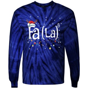 Fa 8 Funny Christmas Santa Fa La Math Gift Tie-Dye Long Sleeve Shirt