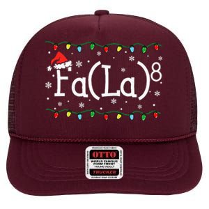 Fa 8 Funny Christmas Santa Fa La Math Teacher Student High Crown Mesh Back Trucker Hat