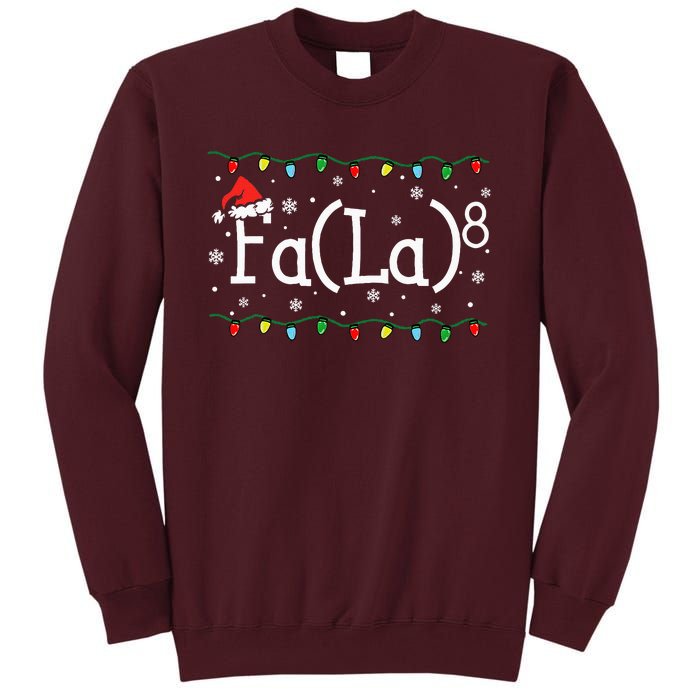 Fa 8 Funny Christmas Santa Fa La Math Teacher Student Tall Sweatshirt