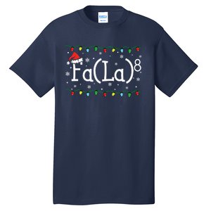 Fa 8 Funny Christmas Santa Fa La Math Teacher Student Tall T-Shirt