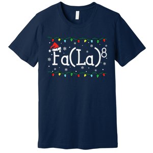 Fa 8 Funny Christmas Santa Fa La Math Teacher Student Premium T-Shirt