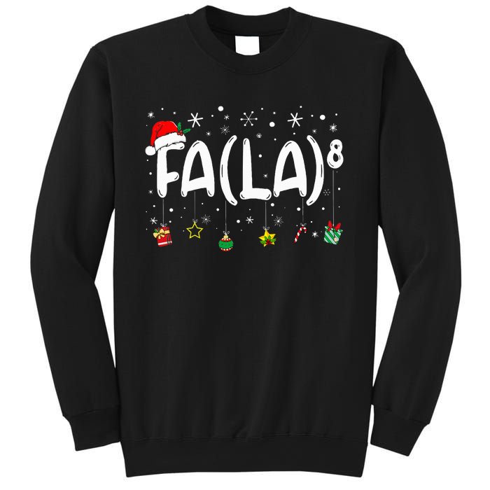 Fa 8 Funny Christmas Santa Fa La Math Teacher Sweatshirt