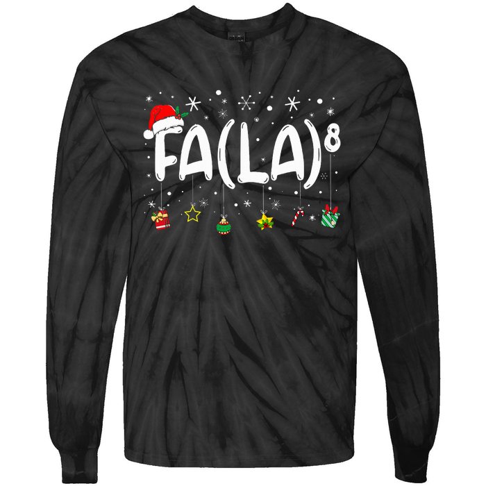 Fa 8 Funny Christmas Santa Fa La Math Teacher Tie-Dye Long Sleeve Shirt