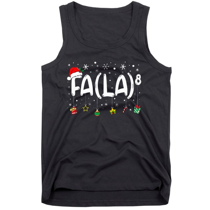 Fa 8 Funny Christmas Santa Fa La Math Teacher Tank Top