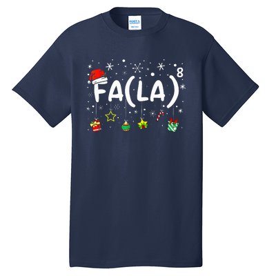 Fa 8 Funny Christmas Santa Fa La Math Teacher Women Tall T-Shirt