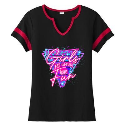 Funny 80s Girl Just Wanna Have Fun Nostalgia 1980s Ladies Halftime Notch Neck Tee