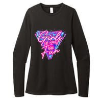 Funny 80s Girl Just Wanna Have Fun Nostalgia 1980s Womens CVC Long Sleeve Shirt