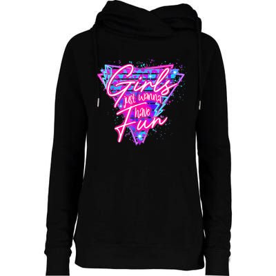 Funny 80s Girl Just Wanna Have Fun Nostalgia 1980s Womens Funnel Neck Pullover Hood