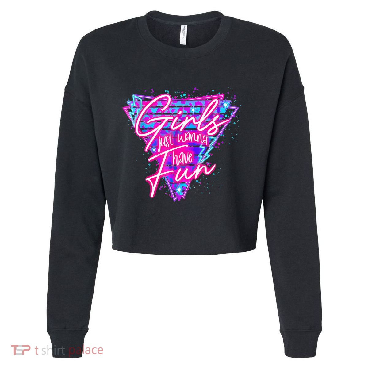 Funny 80s Girl Just Wanna Have Fun Nostalgia 1980s Cropped Pullover Crew
