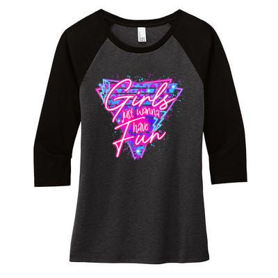 Funny 80s Girl Just Wanna Have Fun Nostalgia 1980s Women's Tri-Blend 3/4-Sleeve Raglan Shirt