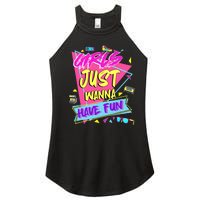 Funny 80s Girl Just Wanna Have Fun 80s Birthday Women's Perfect Tri Rocker Tank