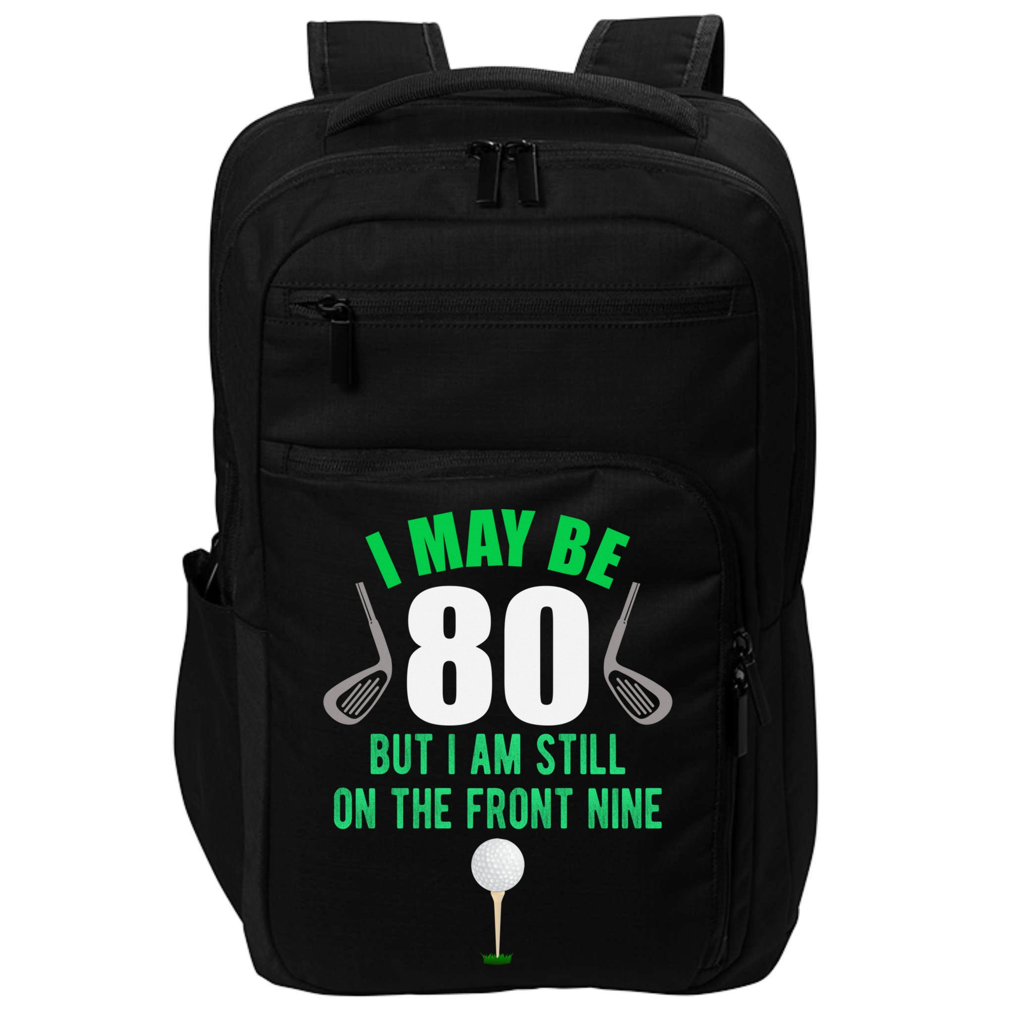 Funny 80th Golf Birthday Gift 80 Year Old Birthday Golfing Funny Gift Impact Tech Backpack