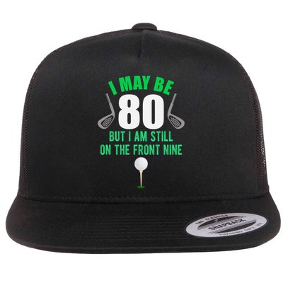 Funny 80th Golf Birthday Gift 80 Year Old Birthday Golfing Funny Gift Flatbill Hat