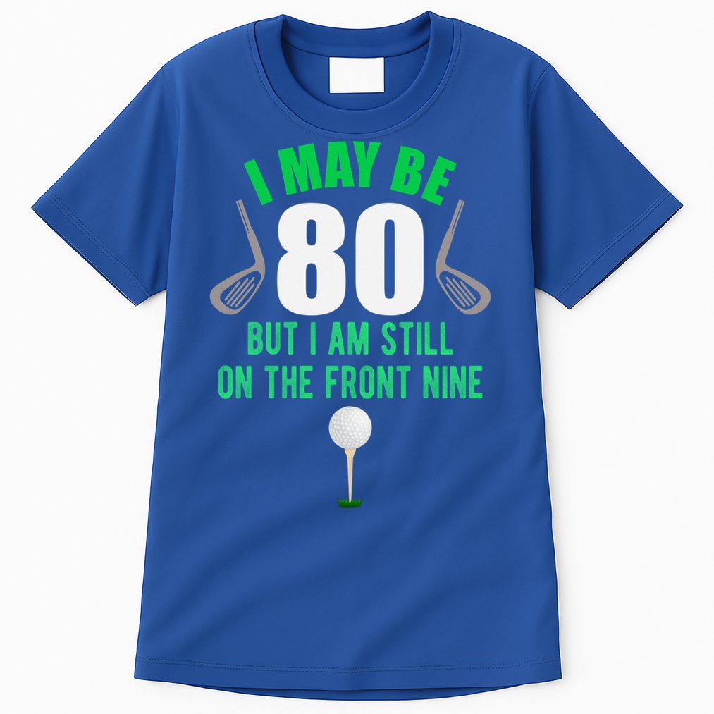 Funny 80th Golf Birthday Gift 80 Year Old Birthday Golfing Funny Gift Tall T-Shirt