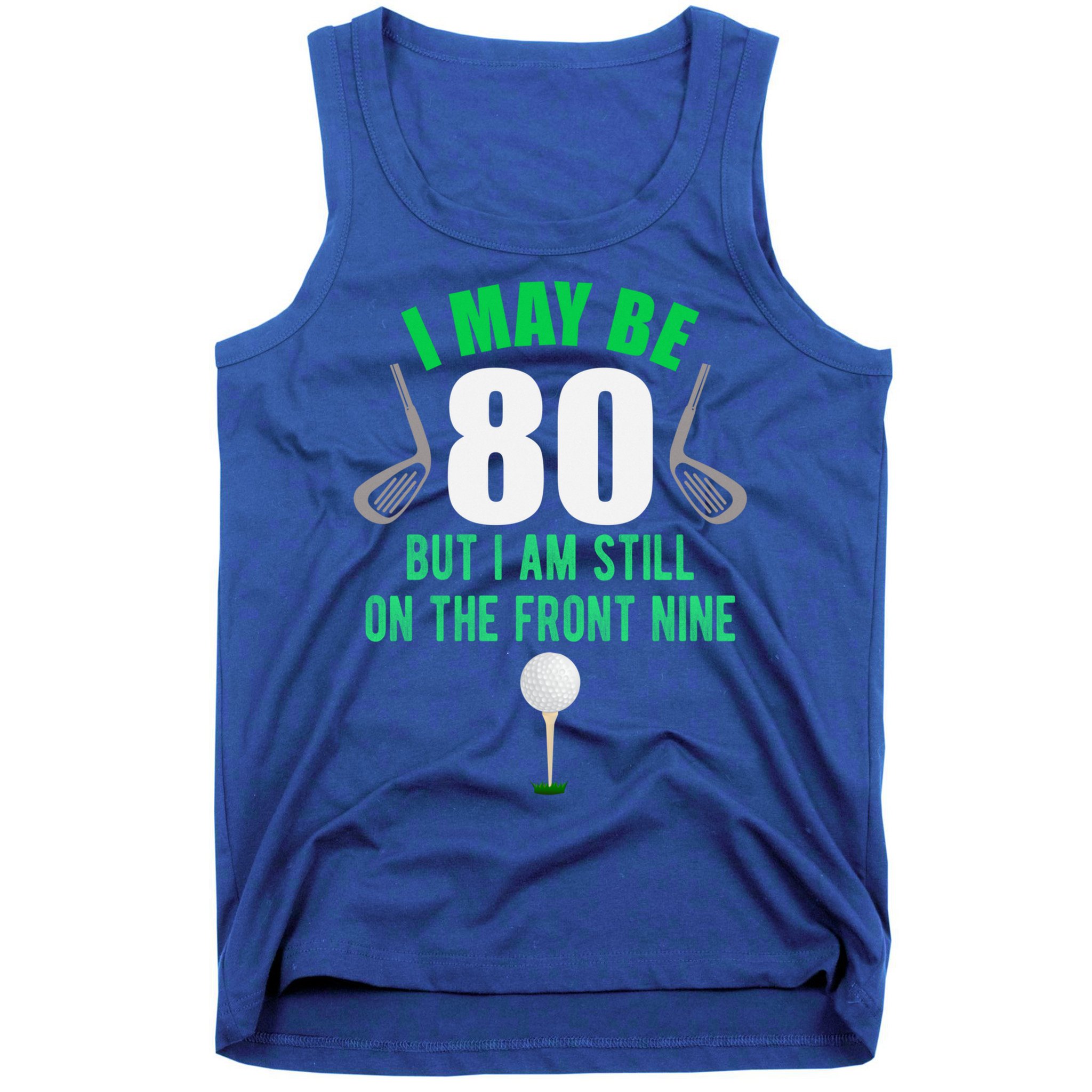 Funny 80th Golf Birthday Gift 80 Year Old Birthday Golfing Funny Gift Tank Top