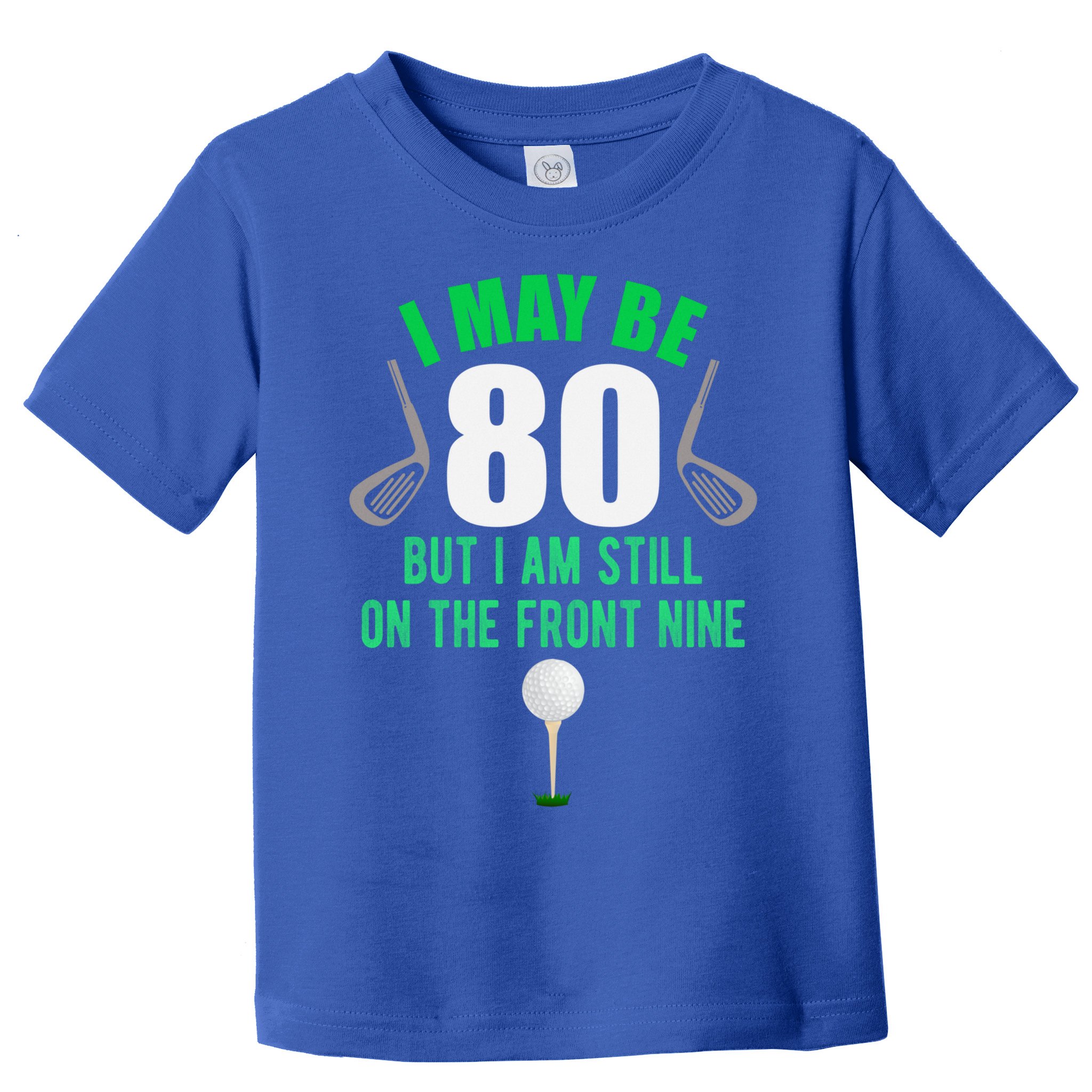 Funny 80th Golf Birthday Gift 80 Year Old Birthday Golfing Funny Gift Toddler T-Shirt