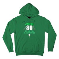 Funny 80th Golf Birthday 80 Year Old Birthday Golfing Hoodie