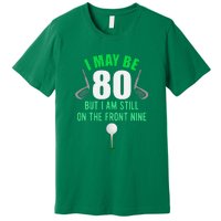 Funny 80th Golf Birthday 80 Year Old Birthday Golfing Premium T-Shirt