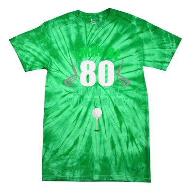 Funny 80th Golf Birthday 80 Year Old Birthday Golfing Tie-Dye T-Shirt