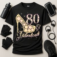 Fabulous & 80 Sparkly Heel 80th Birthday Performance Shirt