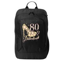 Fabulous & 80 Sparkly Heel 80th Birthday City Backpack