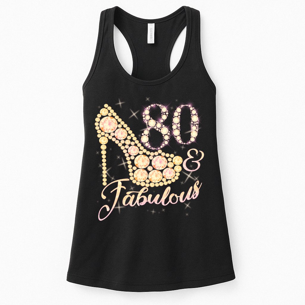Fabulous & 80 Sparkly Heel 80th Birthday Womens Tank Top
