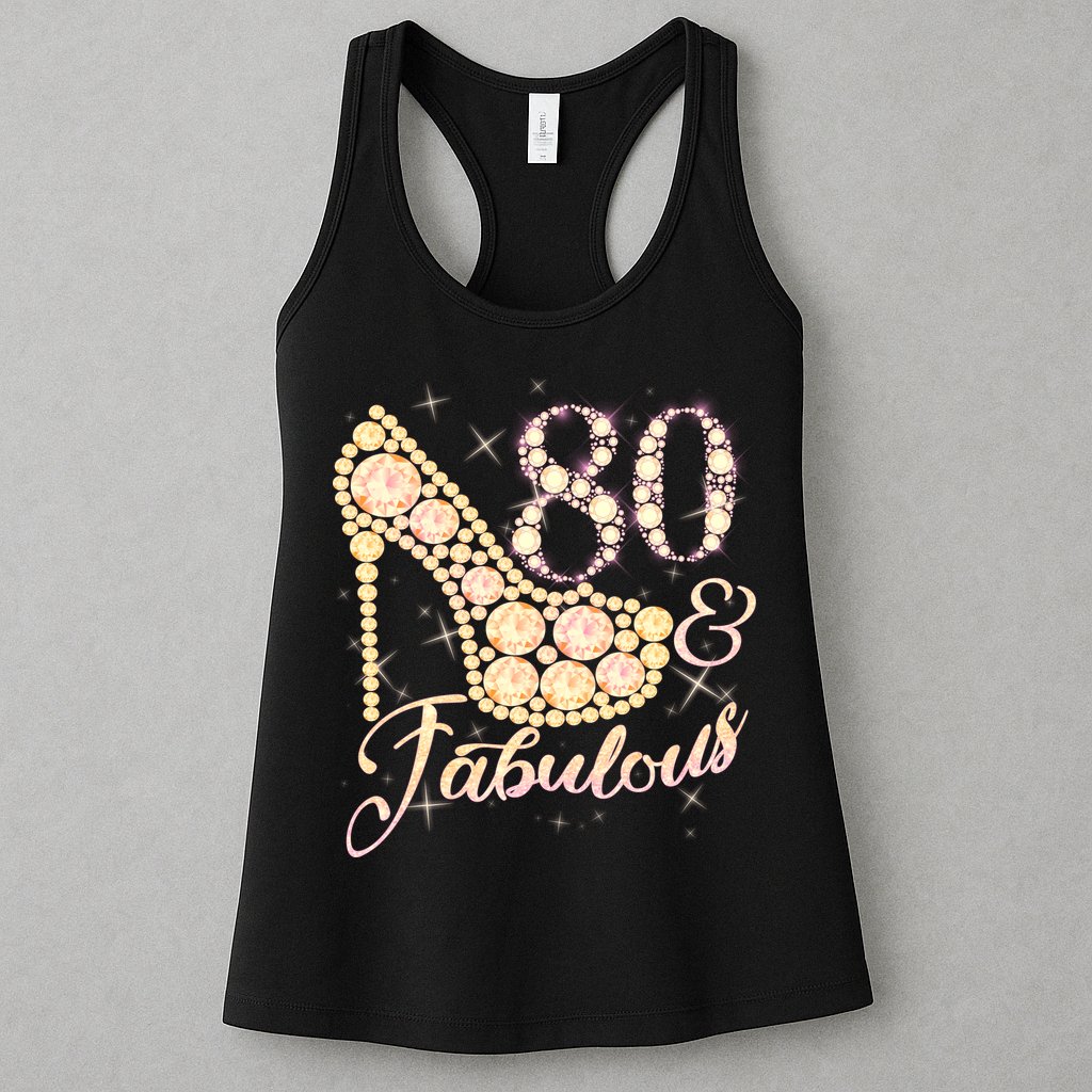 Fabulous & 80 Sparkly Heel 80th Birthday Womens Tank Top