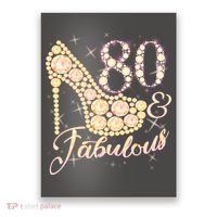 Fabulous & 80 Sparkly Heel 80th Birthday Poster