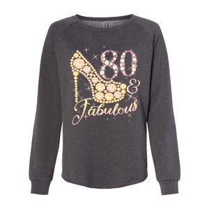 Fabulous & 80 Sparkly Heel 80th Birthday Womens California Wash Sweatshirt