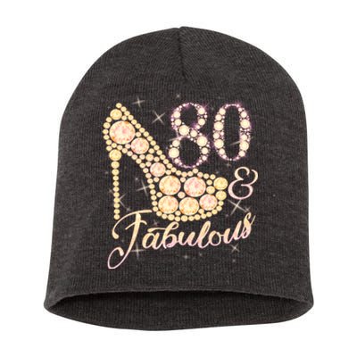 Fabulous & 80 Sparkly Heel 80th Birthday Short Acrylic Beanie