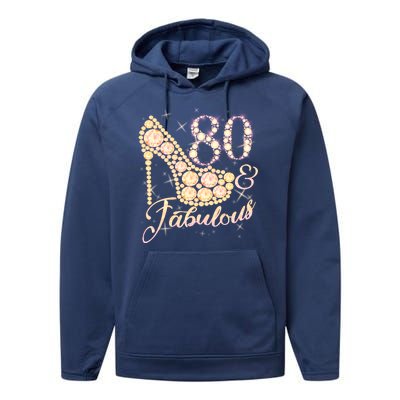 Fabulous & 80 Sparkly Heel 80th Birthday Performance Fleece Hoodie