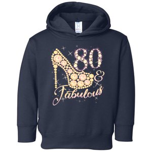 Fabulous & 80 Sparkly Heel 80th Birthday Toddler Hoodie