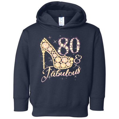 Fabulous & 80 Sparkly Heel 80th Birthday Toddler Hoodie