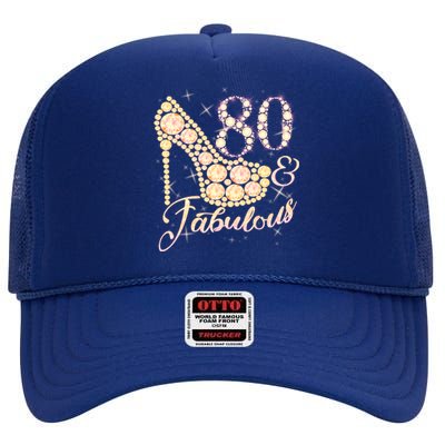 Fabulous & 80 Sparkly Heel 80th Birthday High Crown Mesh Back Trucker Hat