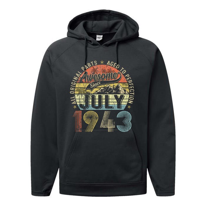 Funny 80 Year Old July 1943 Vintage Retro 80th Birthday Gift Performance Fleece Hoodie