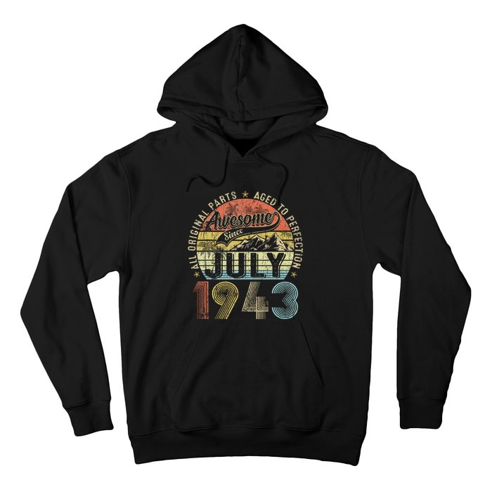 Funny 80 Year Old July 1943 Vintage Retro 80th Birthday Gift Hoodie