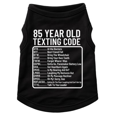 Funny 85 Year Old Texting Code Birthday Doggie Tank