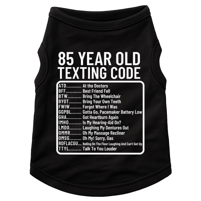 Funny 85 Year Old Texting Code Birthday Doggie Tank