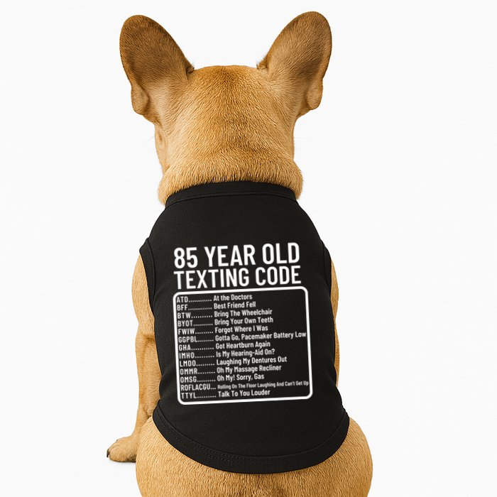 Funny 85 Year Old Texting Code Birthday Doggie Tank