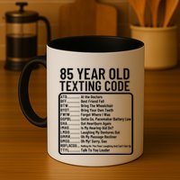Funny 85 Year Old Texting Code Birthday Mug