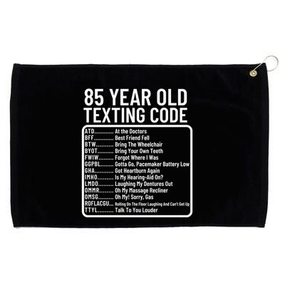 Funny 85 Year Old Texting Code Birthday Grommeted Golf Towel