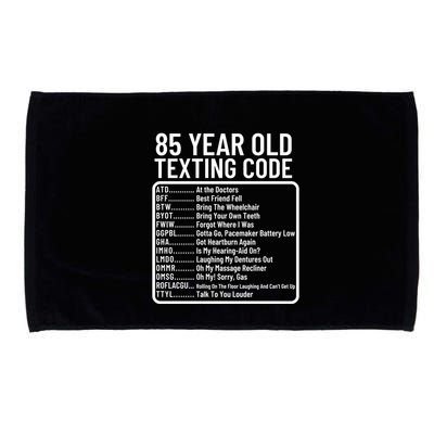 Funny 85 Year Old Texting Code Birthday Microfiber Hand Towel