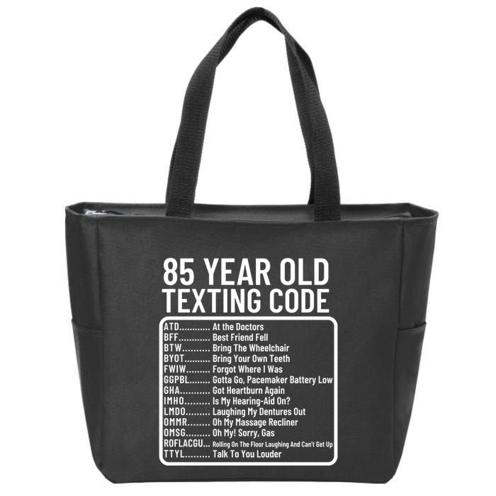 Funny 85 Year Old Texting Code Birthday Zip Tote Bag