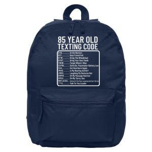 Funny 85 Year Old Texting Code Birthday 16 in Basic Backpack