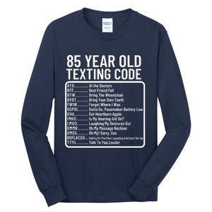 Funny 85 Year Old Texting Code Birthday Tall Long Sleeve T-Shirt