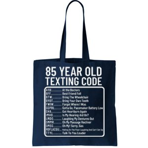 Funny 85 Year Old Texting Code Birthday Tote Bag