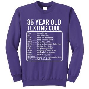 Funny 85 Year Old Texting Code Birthday Sweatshirt