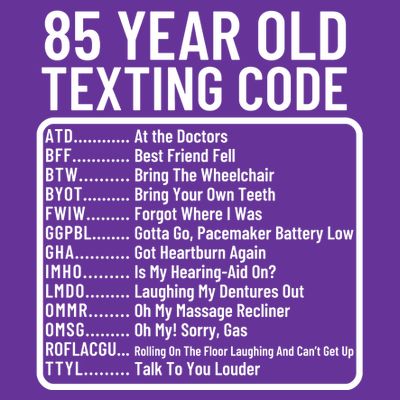 Funny 85 Year Old Texting Code Birthday T-Shirt