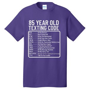 Funny 85 Year Old Texting Code Birthday Tall T-Shirt