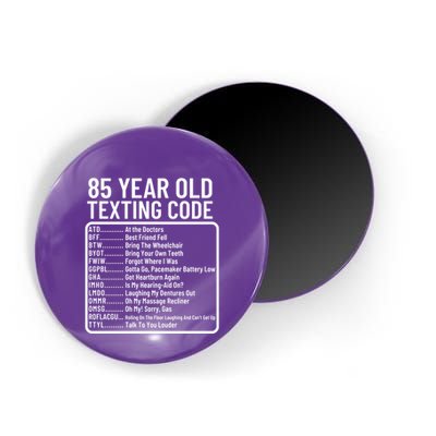 Funny 85 Year Old Texting Code Birthday Magnet